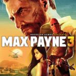 Max payne 3 сюжет